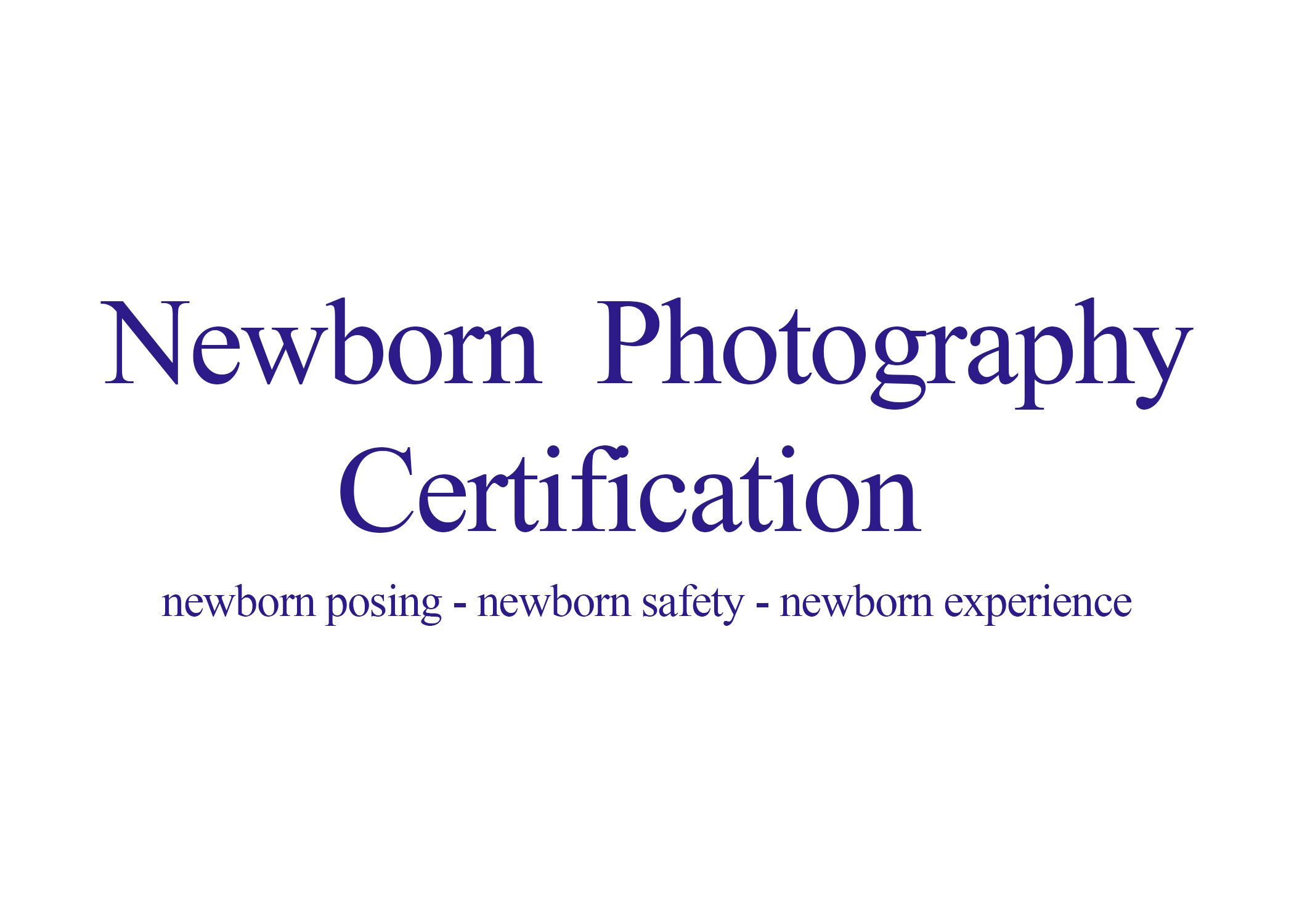 Newborn Photography Certification